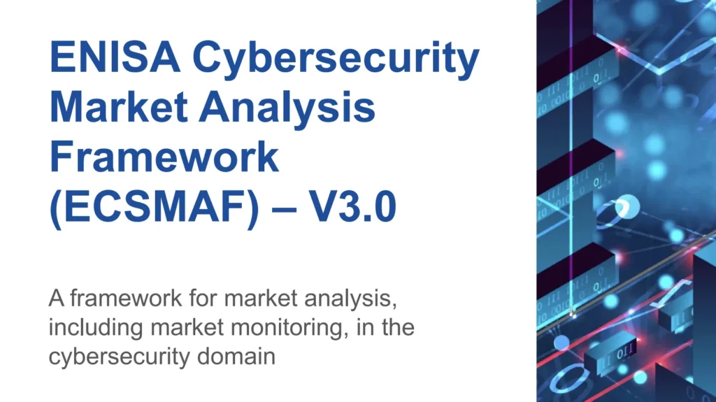 ENISA cybersecurity market analysis framework ECSMAF 2026 schema