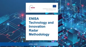 Metodologia ENISA Technology and Innovation Radar per analisi cybersecurity